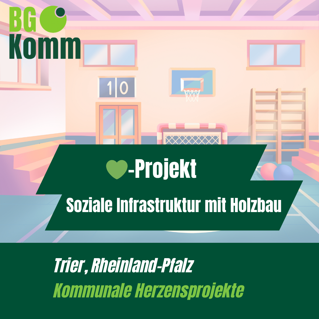 Der Trierer Bürgermeisterin Eva Garbes ist nachhaltige Bauweise wichtig. So entstanden in Trier zwei Turnhallen in Holzbauweise. Eine weitere Turnhalle auf dem Trierer Wolfsberg wird statt Abriss renoviert.