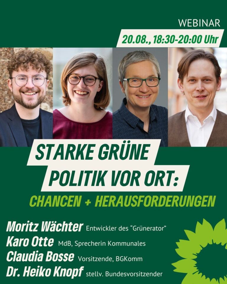 Webinar „Starke Grüne Politik vor Ort: Chancen und Herausforderungen“, 20.08., 18:30-20:00 Uhr