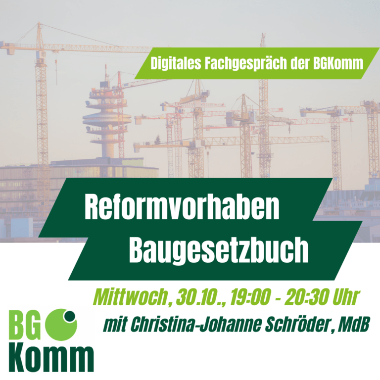 Digitales Fachgespräch: Reformvorhaben Baugesetzbuch mit Christina-Johanne Schröder, MdB